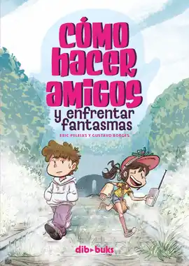COMO HACER AMIGOS Y ENFRENTAR FANTASMAS Popular