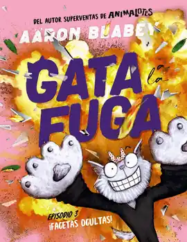 GATA A LA FUGA N 03 FACETAS OCULTAS Última Oportunidad