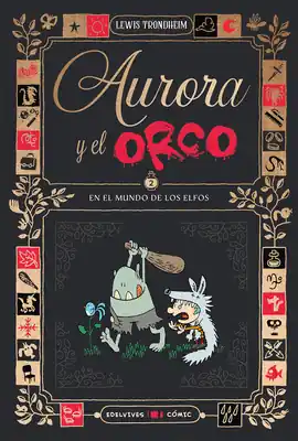 AURORA Y EL ORCO N 02 EN EL MUNDO DE LOS ELFOS Oferta