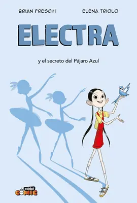 ELECTRA N 02 Y EL SECRETO DEL PAJARO AZUL Solo Hoy