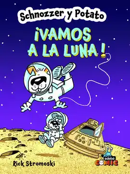 Última Versión SCHNOZZER Y POTATO VAMOS A LA LUNA