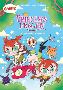 Precio Rebajado COMIC PRINCESAS DRAGON N 03 EL PEQUEÑO BANDIDO