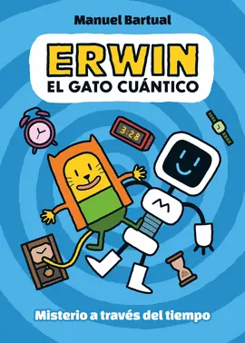 ERWIN EL GATO CUANTICO N 01 MISTERIO A TRAVES DEL TIEMPO Compra Ahora