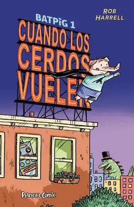 Marca Reconocida BATPIG N 01 CUANDO LOS CERDOS VUELEN