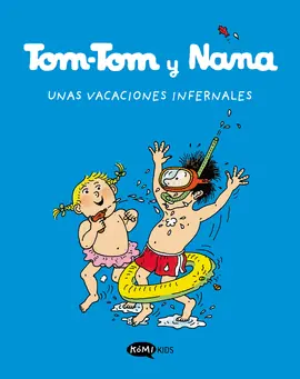 TOM TOM Y NANA N 04 UNAS VACACIONES INFERNALES Precio Bajo