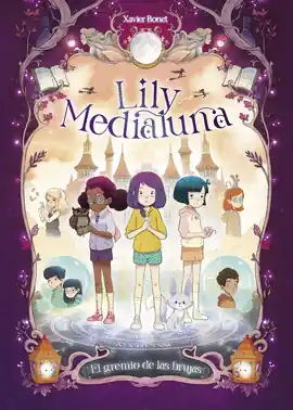 Oferta De Temporada LILY MEDIALUNA 02 EL GREMIO DE LAS BRUJAS