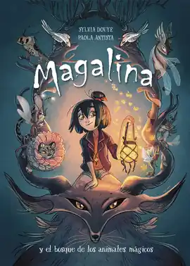 Descuento MAGALINA Y EL BOSQUE DE LOS ANIMALES MAGICOS