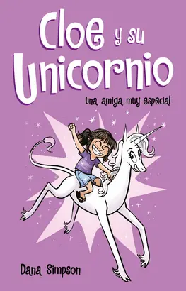 Ocasión Especial CLOE Y SU UNICORNIO N 01 UNA AMIGA MUY ESPECIAL