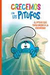Precio Rebajado CRECEMOS CON LOS PITUFOS N 01 EL PITUFO QUE TENIA MIEDO A LA OSCURIDAD