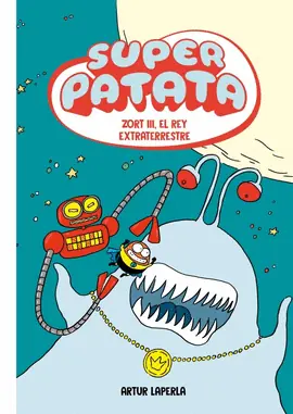 Favorito De Clientes SUPER PATATA 02 ZORT III EL REY EXTRATERRESTRE