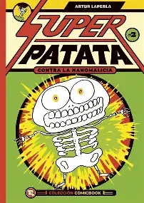 SUPER PATATA CONTRA LAS NANOMALICIAS EPISODIO 2 Popular