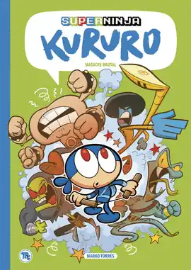 Última Versión SUPERNINJA KURURO 02 MASACRE BRUTAL