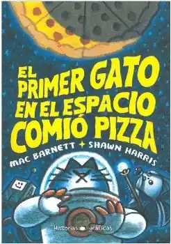Novedad PRIMER GATO EN EL ESPACIO COMIO PIZZA EL