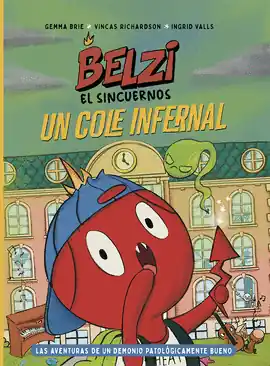 BELZI EL SINCUERNOS 2 UN COLE INFERNAL Stock Limitado