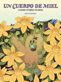 UN CUERPO DE MIEL LIMBO ENTRE FLORES Barato