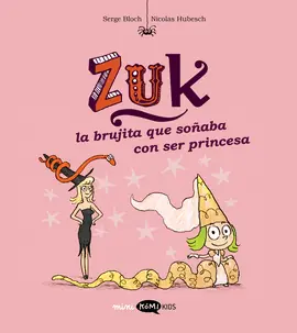 Solo Por Tiempo Limitado ZUK N 03.LA BRUJITA QUE SOÑABA CON SER PRINCESA
