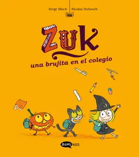 ZUK 2 UNA BRUJITA EN EL COLEGIO Precio Económico