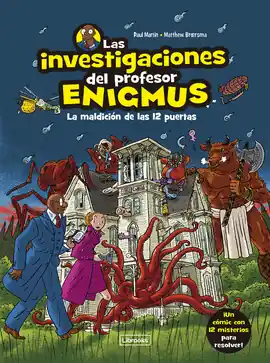Últimas Unidades INVESTIGACIONES DEL PROFESOR ENIGMUS LAS