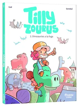 TILLY ZOURUS DINOSAURIOS A LA FUGA Envío Inmediato