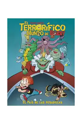 TERRORIFICO MUNDO DE BOBBY EL N 05 EL PAIS DE LAS PESADILLAS Solo Hoy