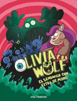 Stock Limitado OLIVIA WOLF EL SANDWICH CON EXTRA DE MOHO