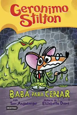 Oferta Flash GERONIMO STILTON BABA PARA CENAR
