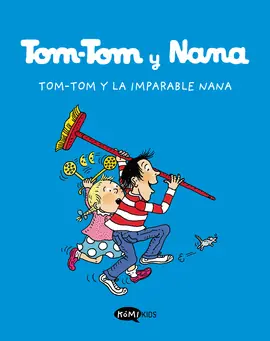 TOM TOM Y NANA 01 TOM TOM Y LA IMPARABLE NANA Certificado