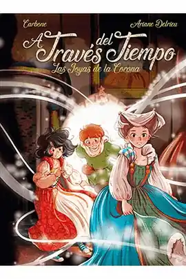 Alta Calidad A TRAVES DEL TIEMPO LAS JOYAS DE LA CORONA