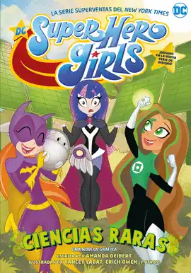 Compra Ahora DC SUPER HERO GIRLS N 03 CIENCIAS RARAS