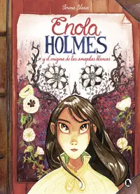 ENOLA HOLMES Y EL ENIGMA DE LAS AMAPOLAS BLANCAS Solo Por Tiempo Limitado