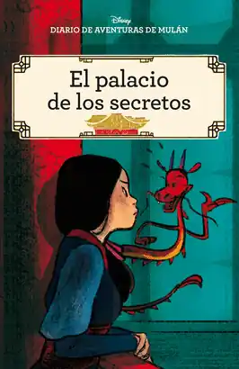 Envío Exprés DIARIO DE AVENTURAS DE MULÁN EL PALACIO DE LOS SECRETOS