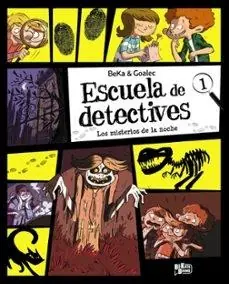 Venta Final ESCUELA DE DETECTIVES. Nº1. LOS MISTERIOS DE LA NOCHE "LOS MISTERIOS DE LA NOCHE"