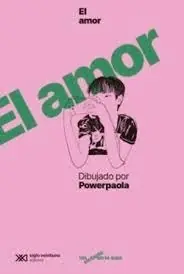 Compra Hoy AMOR DIBUJADO POR POWERPAOLA, EL