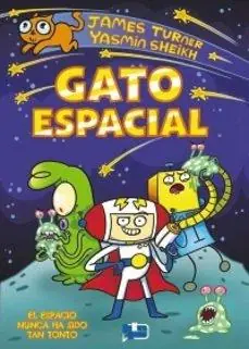 Stock Limitado GATO ESPACIAL "EL ESPACIO NUNCA HA SIDO TAN TONTO"