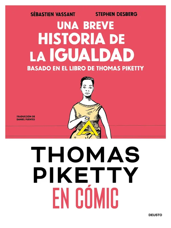 Precio Reducido BREVE HISTORIA DE LA IGUALDAD EN COMIC, UNA "BASADO EN EL LIBRO DETHOMAS PIKETTY"