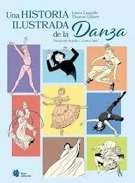 Barato HISTORIA ILUSTRADA DE LA DANZA, UNA