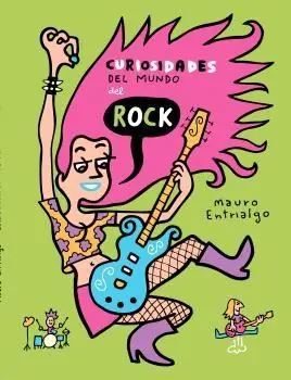 CURIOSIDADES DEL MUNDO DEL ROCK Compra Ahora