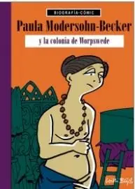 PAULA MODERSOHN BECKER Y LA COLONIA DE WORSPEDE Bestseller
