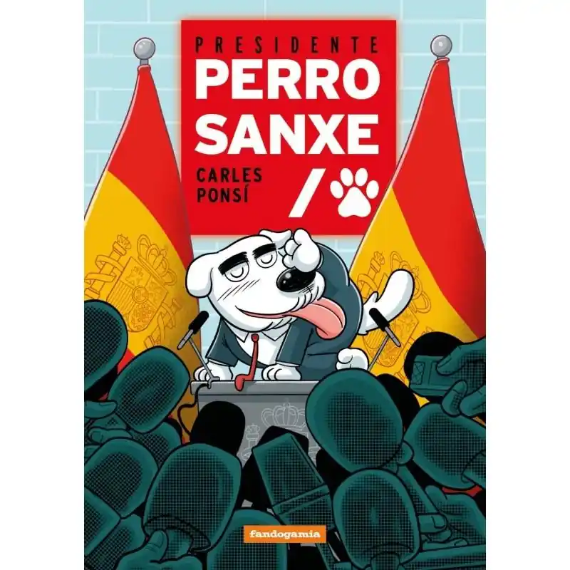 Pago Seguro PRESIDENTE PERRO SANXE