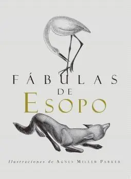 FABULAS DE ESOPO "CON ILUSTRACIONES DE AGNES MILLER PARKER" Última Versión