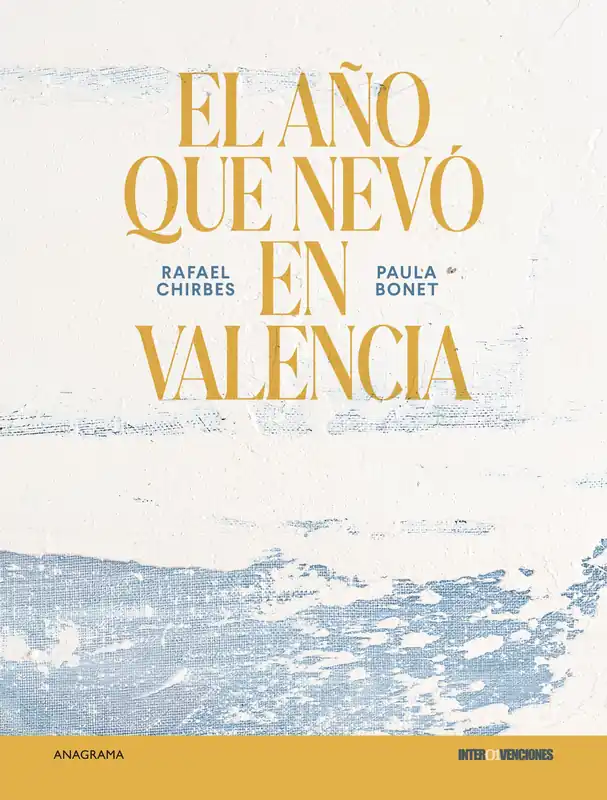Directo De Fábrica AÑO QUE NEVO EN VALENCIA, EL (ILUSTRADO)