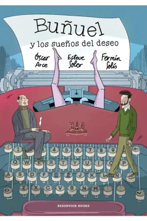 BUÑUEL Y LOS SUEÑOS DEL DESEO Oferta Limitada