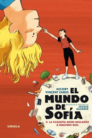 Imprescindible (Must-Have) MUNDO DE SOFIA, EL (COMIC). VOL. II LA FILOSOFIA DESDE DESCARTES A NUESTROS DIAS