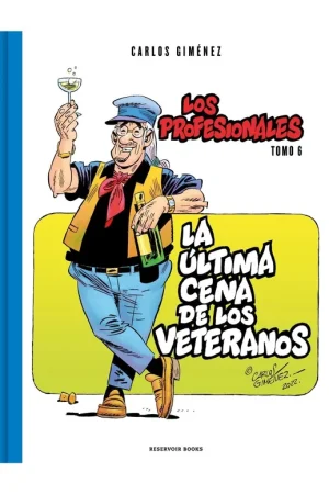 ULTIMA CENA DE LOS VETERANOS, LA "LOS PROFESIONALES 6" Compra Ahora