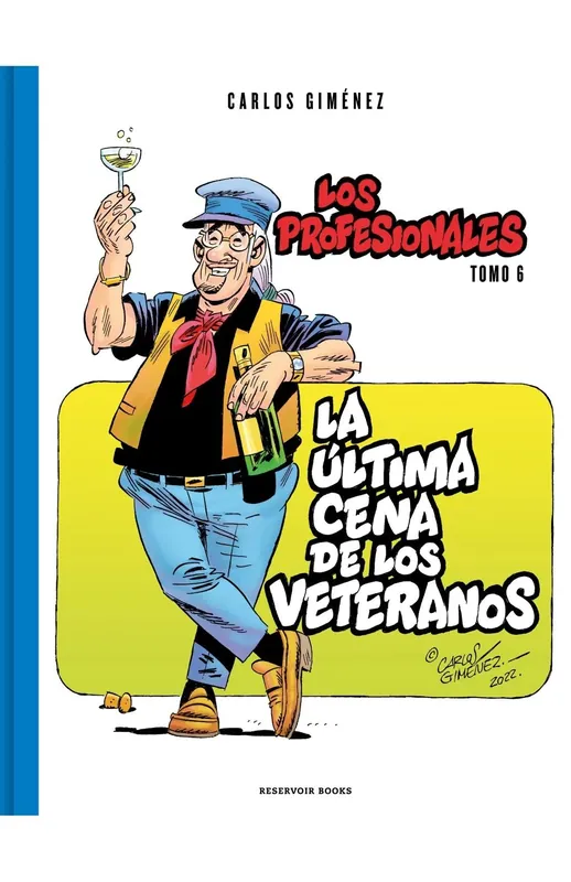 ULTIMA CENA DE LOS VETERANOS, LA "LOS PROFESIONALES 6" Compra Ahora