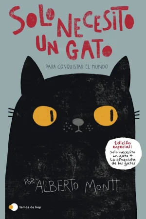 SOLO NECESITO UN GATO... PARA CONQUISTAR EL MUNDO Última Oportunidad