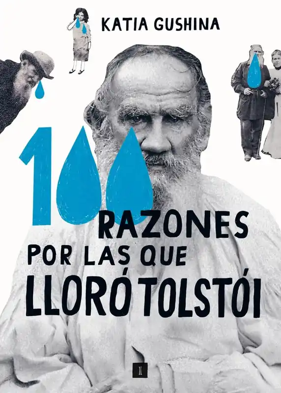 100 RAZONES POR LAS QUE LLORO TOLSTOI Compra Hoy