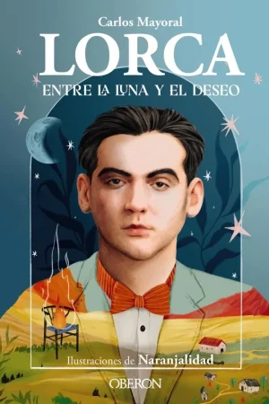 LORCA "ENTRE LA LUNA Y EL DESEO" Económico