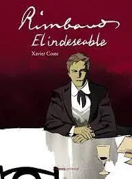 A Buen Precio RIMBAUD, EL INDESEABLE