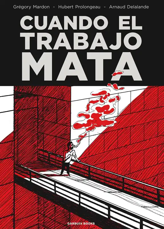 CUANDO EL TRABAJO MATA Oferta